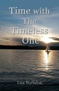 Time with The Timeless One by Lisa Buffaloe