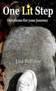 One Lit Step Devotions for your journey by Lisa Buffaloe